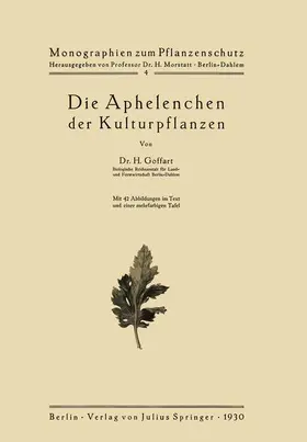 Goffart / Morstatt |  Die Aphelenchen der Kulturpflanzen | Buch |  Sack Fachmedien