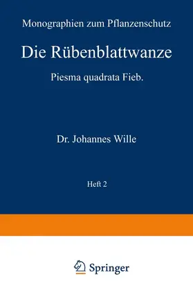 Wille / Morstatt |  Die Rübenblattwanze | Buch |  Sack Fachmedien