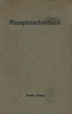 Harms / Hildebrand / Otto | Rezepttaschenbuch (nebst Anhang) | Buch | 978-3-642-89097-0 | www.sack.de
