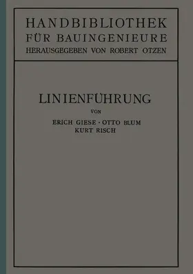 Giese / Blum / Risch |  Linienführung | Buch |  Sack Fachmedien
