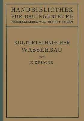 Krüger / Otzen |  Kulturtechnischer Wasserbau | Buch |  Sack Fachmedien