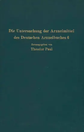 Dietzel / Wagner / Paul |  Die Untersuchung der Arzneimittel des Deutschen Arzneibuches 6 | Buch |  Sack Fachmedien