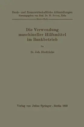 Diedrichs / Prion |  Die Verwendung maschineller Hilfsmittel im Bankbetrieb | Buch |  Sack Fachmedien