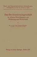 Fischer / Prion |  Das Devisentermingeschäft in seinen Beziehungen zur Währung und Wirtschaft | Buch |  Sack Fachmedien