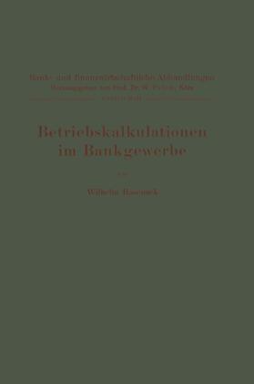 Hasenack / Prion | Betriebskalkulationen im Bankgewerbe | Buch | 978-3-642-89118-2 | sack.de