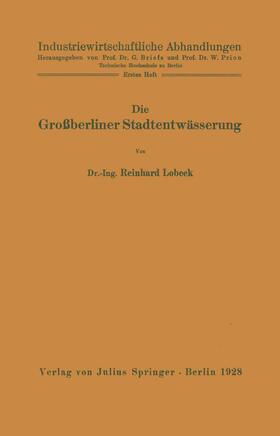 Lobeck / Prion |  Die Großberliner Stadtentwässerung | Buch |  Sack Fachmedien