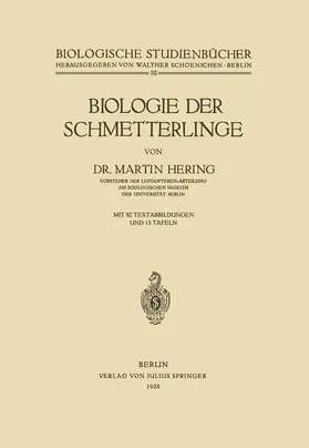 Hering / Schoenichen |  Biologie der Schmetterlinge | Buch |  Sack Fachmedien