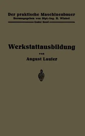 Laufer / Winkel |  Werkstattausbildung | Buch |  Sack Fachmedien