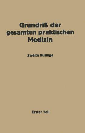 Müller / Hildebrand / Bittorf | Grundriß der gesamten praktischen Medizin | Buch | 978-3-642-89142-7 | sack.de