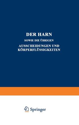 Albu / Jakoby / Anderson |  Der Harn sowie die übrigen Ausscheidungen und Körperflüssigkeiten | Buch |  Sack Fachmedien