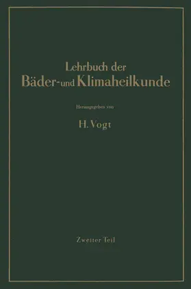 Vogt / Pfleiderer / Amelung |  Lehrbuch der Bäder- und Klimaheilkunde | Buch |  Sack Fachmedien