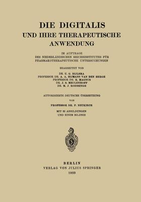 Bijlsma / Bergh / Neukirch |  Die Digitalis und Ihre Therapeutische Anwendung | Buch |  Sack Fachmedien