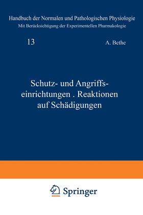 Bethe / Ellinger / Bergmann |  Schutz- und Angriffseinrichtungen · Reaktionen auf Schädigungen | Buch |  Sack Fachmedien