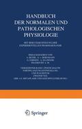Bethe / Ellinger / Bergmann |  Handbuch der Normalen und Pathologischen Physiologie Fortpflanzung Entwicklung und Wachstum | Buch |  Sack Fachmedien