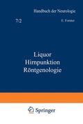 Forster / Stenvers / Guttmann |  Liquor Hirnpunktion Röntgenologie | Buch |  Sack Fachmedien