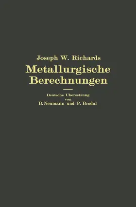 Richards / Neumann / Brodal |  Metallurgische Berechnungen | Buch |  Sack Fachmedien