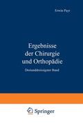 Payr / Kirschner / Küttner |  Ergebnisse der Chirurgie und Orthopädie | Buch |  Sack Fachmedien