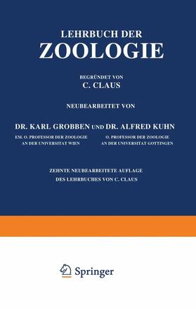 Claus / Kühn / Grobben | Lehrbuch der Zoologie | Buch | 978-3-642-89239-4 | sack.de