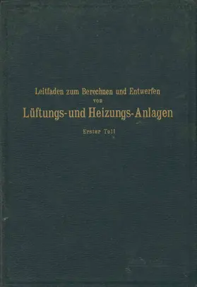 Brabbée / Rietschel |  Leitfaden zum Berechnen und Entwerfen von Läftungs- und Heizungs-Anlagen | Buch |  Sack Fachmedien