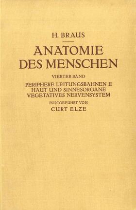 Elze / Braus | Anatomie des Menschen. Ein Lehrbuch für Studierende und Är¿te | Buch | 978-3-642-89294-3 | sack.de