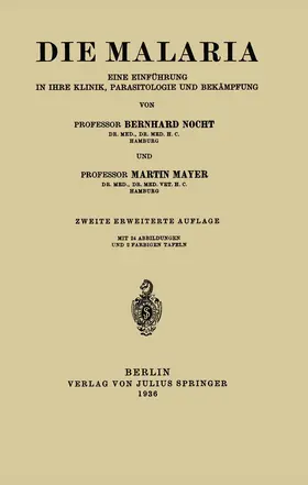 Nocht / Mayer | Die Malaria | Buch | 978-3-642-89400-8 | www.sack.de