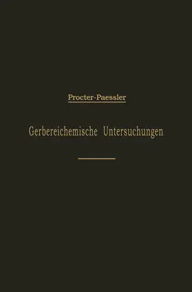Päßler / Procter |  Leitfaden für gerbereichemische Untersuchungen | Buch |  Sack Fachmedien