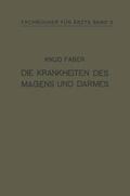 Scholz / Faber |  Die Krankheiten des Magens und Darmes | Buch |  Sack Fachmedien