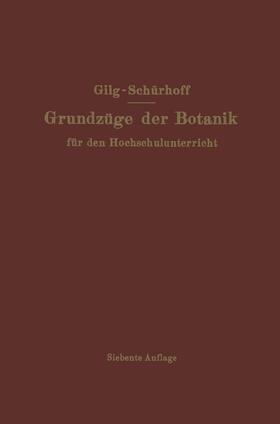 Schürhoff / Gilg |  Grundzüge der Botanik | Buch |  Sack Fachmedien