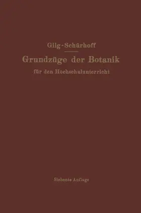 Gilg / Schürhoff |  Grundzüge der Botanik | Buch |  Sack Fachmedien