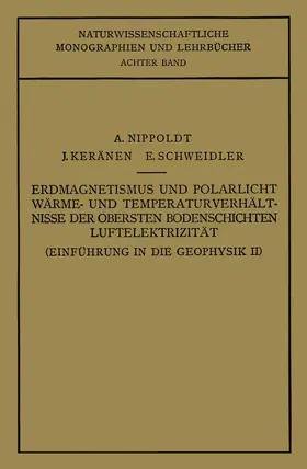 Schweidler / Nippoldt |  Einführung in die Geophysik | Buch |  Sack Fachmedien