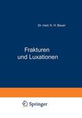 Bauer |  Frakturen und Luxationen | Buch |  Sack Fachmedien