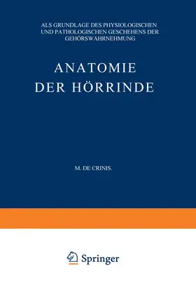 Crinis | Anatomie der Hörrinde | Buch | 978-3-642-89612-5 | www.sack.de