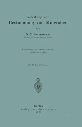 Fedorowski | Anleitung zur Bestimmung von Mineralien | Buch | 978-3-642-89668-2 | www.sack.de