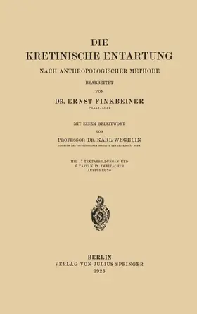 Finkbeiner | Die Kretinische Entartung | Buch | 978-3-642-89673-6 | www.sack.de