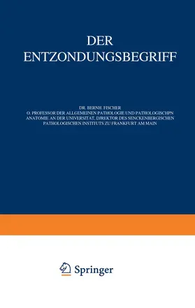 Fischer-Wasels | Der Entzündungsbegriff | Buch | 978-3-642-89682-8 | sack.de