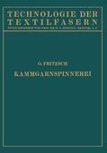 Fritzsch |  Die Wollspinnerei B. Kammgarnspinnerei | Buch |  Sack Fachmedien