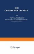 Fuchs |  Die Chemie des Lignins | Buch |  Sack Fachmedien