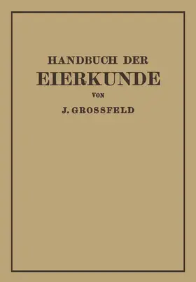 Großfeld | Handbuch der Eierkunde | Buch | 978-3-642-89776-4 | www.sack.de