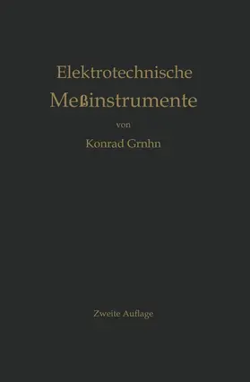 Gruhn | Elektrotechnische Meßinstrumente | Buch | 978-3-642-89778-8 | www.sack.de