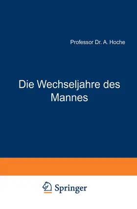 Hoche |  Die Wechseljahre des Mannes | Buch |  Sack Fachmedien