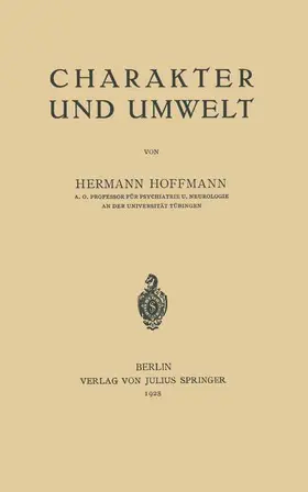Hoffmann | Charakter und Umwelt | Buch | 978-3-642-89863-1 | www.sack.de