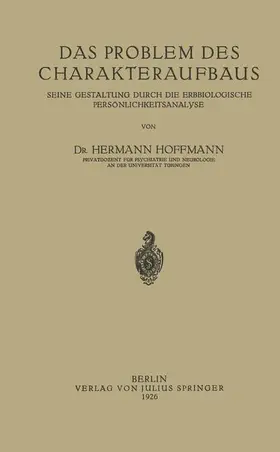 Hoffmann | Das Problem des Charakteraufbaus | Buch | 978-3-642-89864-8 | www.sack.de
