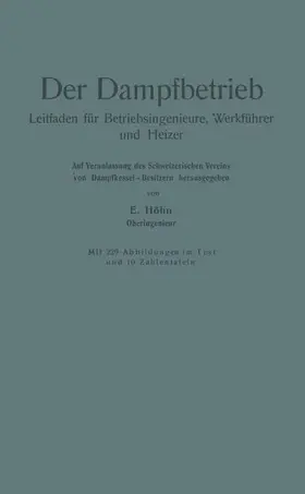Höhn | Der Dampfbetrieb | Buch | 978-3-642-89870-9 | www.sack.de