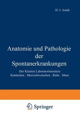 Jaffe |  Anatomie und Pathologie der Spontanerkrankungen der kleinen Laboratoriumstiere | Buch |  Sack Fachmedien