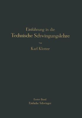 Klotter |  Einführung in die Technische Schwingungslehre | Buch |  Sack Fachmedien