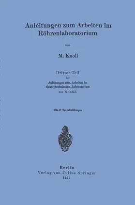 Knoll |  Anleitungen zum Arbeiten im Röhrenlaboratorium | Buch |  Sack Fachmedien