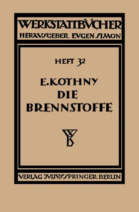 Kothny |  Die Brennstoffe | Buch |  Sack Fachmedien