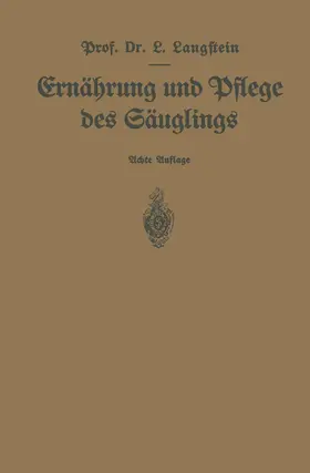 Langstein |  Ernährung und Pflege des Säuglings | Buch |  Sack Fachmedien