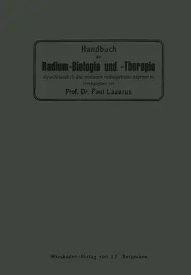 Lazarus |  Handbuch der Radium-Biologie und Therapie | Buch |  Sack Fachmedien