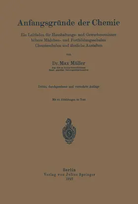 Müller | Anfangsgründe der Chemie | Buch | 978-3-642-90134-8 | sack.de